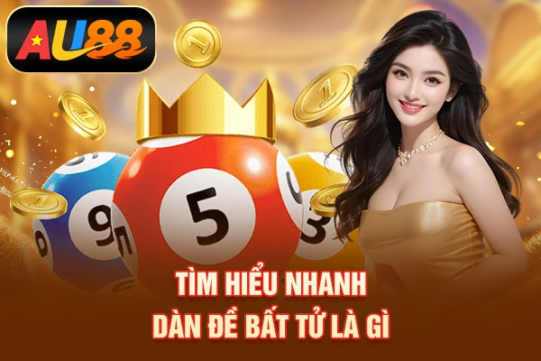 Dàn Đề Bất Tử - Cập Nhật Dàn Số Đẹp Miễn Phí 2026 Tìm hiểu nhanh dàn đề bất tử là gì